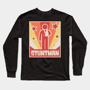 Stuntman Fractured Broken Wrist Get Well Gift Long Sleeve T-Shirt